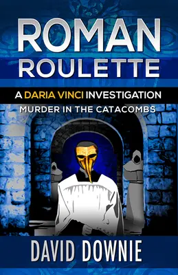 Roman Roulette: O investigație Daria Vinci - Roman Roulette: A Daria Vinci Investigation