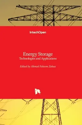 Stocarea energiei: Tehnologii și aplicații - Energy Storage: Technologies and Applications