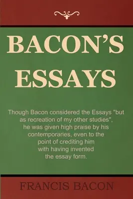 Eseurile lui Bacon - Bacon's Essays