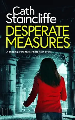 DESPERATE MEASURES un captivant thriller polițist plin de răsturnări de situație - DESPERATE MEASURES a gripping crime thriller filled with twists