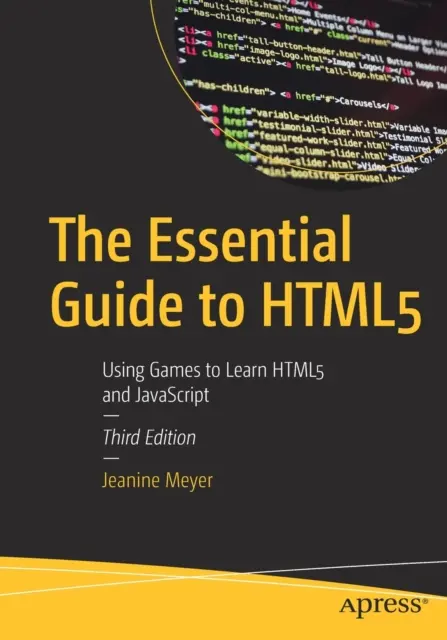 The Essential Guide to Html5: Utilizarea jocurilor pentru a învăța Html5 și JavaScript - The Essential Guide to Html5: Using Games to Learn Html5 and JavaScript