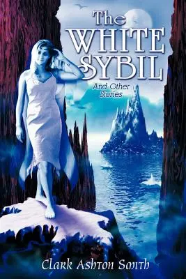 Sibila albă și alte povestiri - The White Sybil and Other Stories