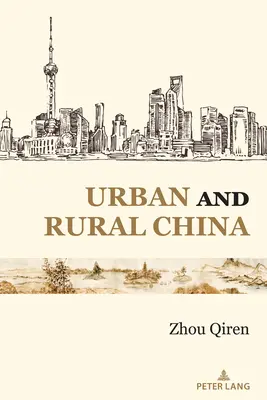 China urbană și rurală - Urban and Rural China