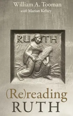 (Re)citirea lui Ruth - (Re)reading Ruth