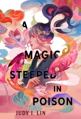 O magie îmbibată în otravă - A Magic Steeped in Poison