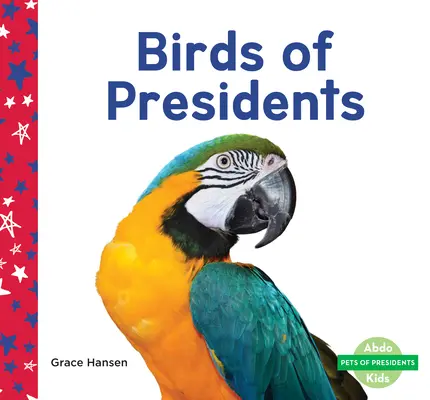 Păsări ale președinților - Birds of Presidents