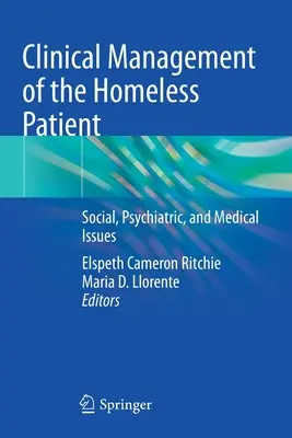 Managementul clinic al pacientului fără adăpost: Aspecte sociale, psihiatrice și medicale - Clinical Management of the Homeless Patient: Social, Psychiatric, and Medical Issues
