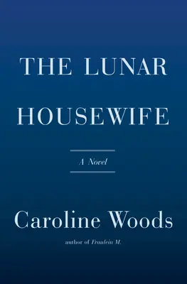 The Lunar Housewife