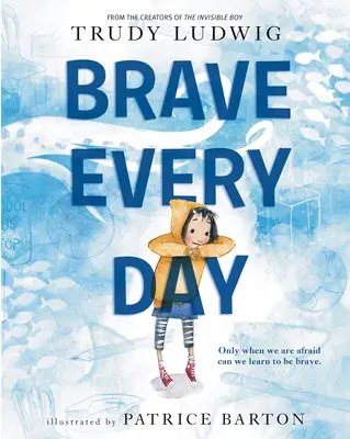Curajos în fiecare zi - Brave Every Day