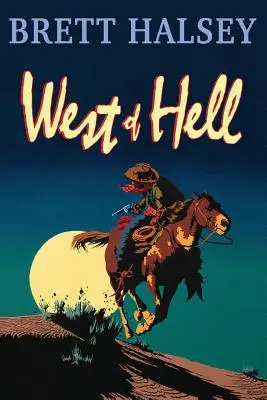 La vest de iad - West of Hell