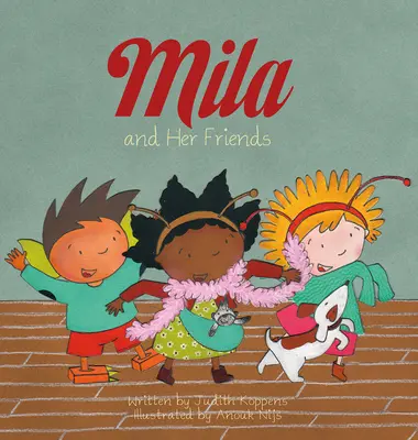 Mila și prietenii ei - Mila and Her Friends