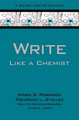 Scrie ca un chimist: Un ghid și o resursă - Write Like a Chemist: A Guide and Resource