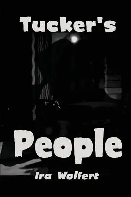 Oamenii lui Tucker - Tucker's People