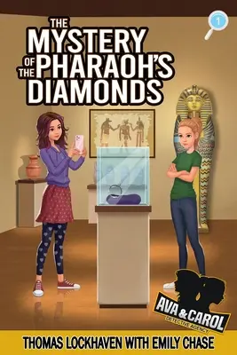 Agenția de detectivi Ava & Carol: Misterul diamantelor faraonului: The Mystery of the Pharaoh's Diamonds - Ava & Carol Detective Agency: The Mystery of the Pharaoh's Diamonds