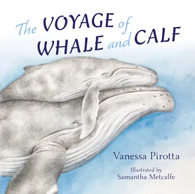 Călătoria balenei și a vițelului - The Voyage of Whale and Calf