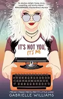 Nu ești tu, sunt eu - It's Not You, It's Me
