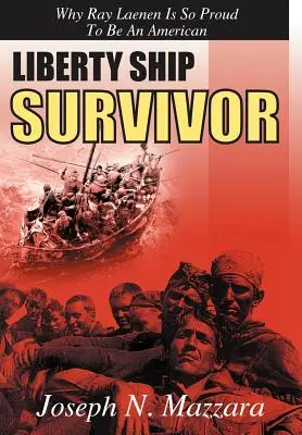 Liberty Ship Survivor: De ce Ray Laenen este atât de mândru să fie american - Liberty Ship Survivor: Why Ray Laenen is so Proud to be an American