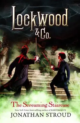 Lockwood & Co. Scara țipătoare - Lockwood & Co. the Screaming Staircase