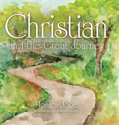 Creștinul și marea călătorie - Christian and the Great Journey