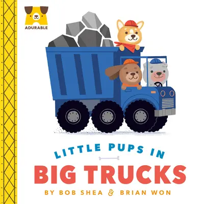 Adurable: Căței mici în camioane mari - Adurable: Little Pups in Big Trucks