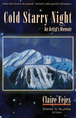 Cold Starry Night: Memoriile unui artist - Cold Starry Night: An Artist's Memoir