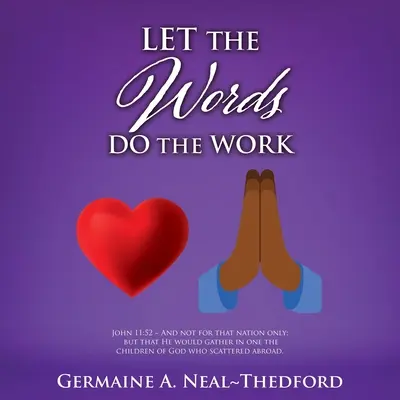 Lăsați cuvintele să facă treaba - Let the Words Do the Work