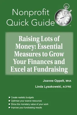 Strângerea unei mari cantități de bani: Măsuri esențiale pentru a vă crește finanțele și a excela la strângerea de fonduri - Raising Lots of Money: Essential Measures to Grow Your Finances and Excel at Fundraising