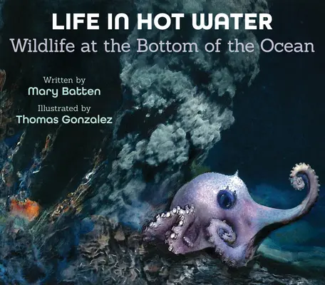Viața în apă fierbinte: Wildlife at the Bottom of the Ocean (Viața sălbatică de pe fundul oceanului) - Life in Hot Water: Wildlife at the Bottom of the Ocean