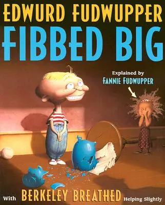 Edwurd Fudwupper Fibbed Big: Explicat de Fannie Fudwupper - Edwurd Fudwupper Fibbed Big: Explained by Fannie Fudwupper