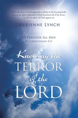 Cunoscând teroarea Domnului - Knowing the Terror of the Lord