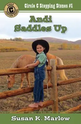 Andi se urcă pe șa - Andi Saddles Up