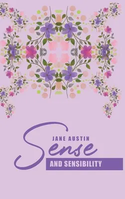 Sense and Sensibility (Sens și sensibilitate) - Sense and Sensibility