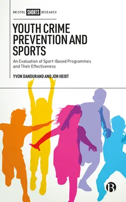 Prevenirea criminalității în rândul tinerilor și sportul: O evaluare a programelor bazate pe sport și a eficacității acestora - Youth Crime Prevention and Sports: An Evaluation of Sport-Based Programmes and Their Effectiveness