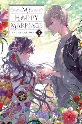 Căsătoria mea fericită, Vol. 3 (Light Novel) - My Happy Marriage, Vol. 3 (Light Novel)