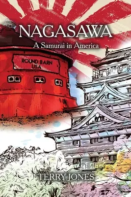 Nagasawa: Un samurai în America - Nagasawa: A Samurai in America