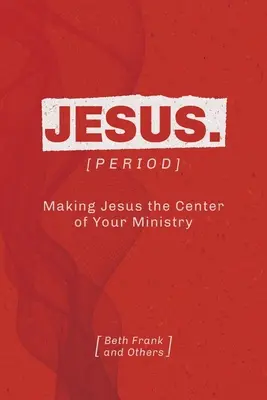 Iisus. [Perioada] - Jesus. [Period]