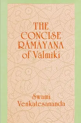Ramayana concisă a lui Valmiki - Concise Ramayana of Valmiki