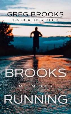 Brooks alergând: Memorii - Brooks Running: Memoir