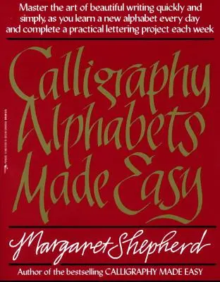 Alfabetul caligrafic făcut ușor - Calligraphy Alphabets Made Easy