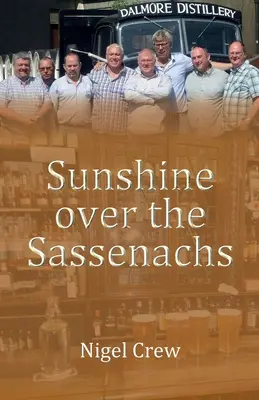 Soare peste Sassenachs - Sunshine over the Sassenachs
