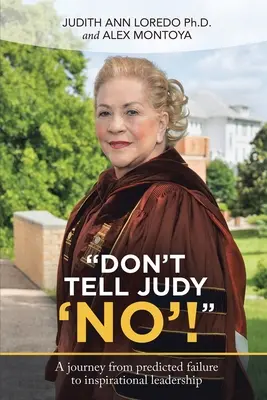 Nu-i spune lui Judy „Nu”! - Don't Tell Judy 'No'!