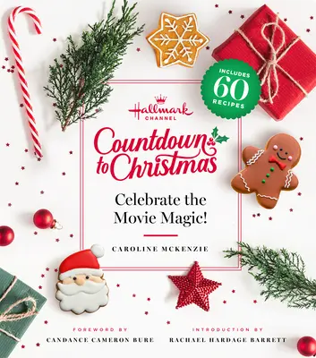 Hallmark Channel Numărătoarea inversă până la Crăciun: Sărbătoriți magia filmelor (Ediție revizuită) - Hallmark Channel Countdown to Christmas: Celebrate the Movie Magic (Revised Edition)