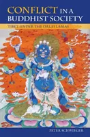 Conflict într-o societate budistă: Tibetul sub Dalai Lama - Conflict in a Buddhist Society: Tibet Under the Dalai Lamas