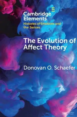 Evoluția teoriei afectelor - The Evolution of Affect Theory