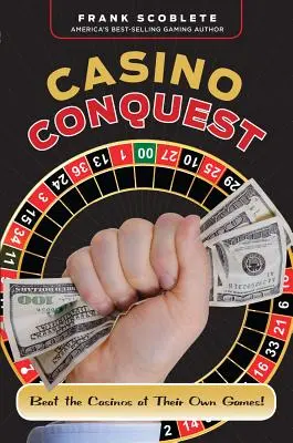 Casino Conquest: Învingeți cazinourile la propriile lor jocuri! - Casino Conquest: Beat the Casinos at Their Own Games!