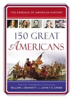 150 de mari americani - 150 Great Americans