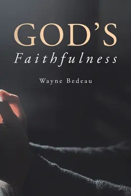 Fidelitatea lui Dumnezeu - God's Faithfulness