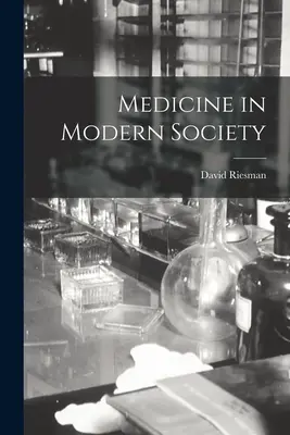 Medicina în societatea modernă - Medicine in Modern Society