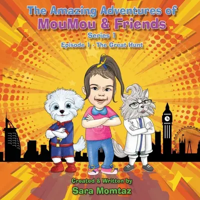 Uimitoarele aventuri ale lui MouMou & Friends: Episodul 1 - The Amazing Adventures of MouMou & Friends: Episode 1