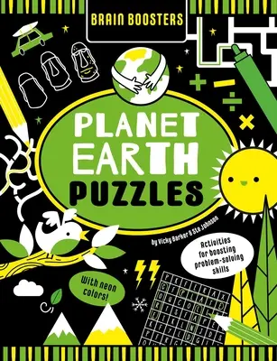 Brain Boosters Planet Earth Puzzles (cu culori neon): Activități pentru stimularea abilităților de rezolvare a problemelor - Brain Boosters Planet Earth Puzzles (with Neon Colors): Activities for Boosting Problem-Solving Skills